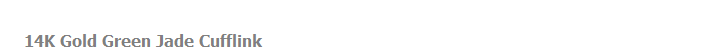 14K Gold Green Jade Cufflink