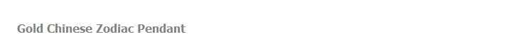 Gold Chinese Zodiac Pendant