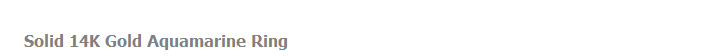 Solid 14K Gold Aquamarine Ring