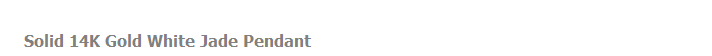 Solid 14K Gold White Jade Pendant