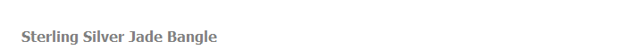 Sterling Silver Jade Bangle